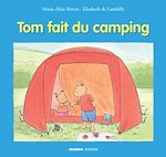 Télécharger le livre :  Tom fait du camping