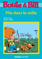 Télécharger le livre :  Boule et Bill - Pile dans le mille