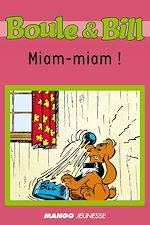 Télécharger le livre :  Boule et Bill - Miam-miam !