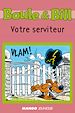 Télécharger le livre :  Boule et Bill - Votre serviteur