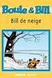 Télécharger le livre :  Boule et Bill - Bill de neige
