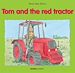 Télécharger le livre :  Tom and the Red Tractor