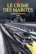 Télécharger le livre :  Le crime des Marots