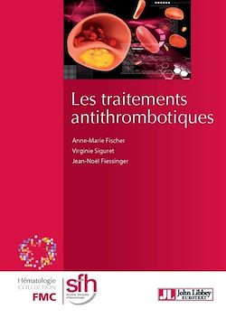 Télécharger le livre :  Les traitements antithrombotiques - 2e édition