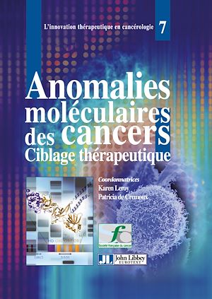 Téléchargez le livre :  Anomalies moléculaires des cancers