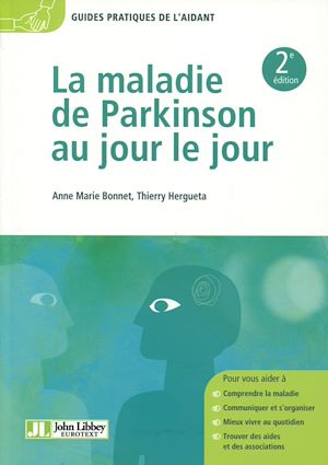 Téléchargez le livre :  La maladie de Parkinson au jour le jour - 2e édition