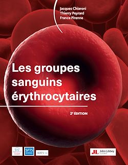 Télécharger le livre :  Les groupes sanguins érythrocytaires (2e édition)