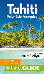 Télécharger le livre :  GEOguide Tahiti Polynésie française