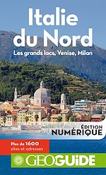 Télécharger le livre :  GEOguide Italie du Nord. Les grands lacs, Venise, Milan