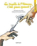 Télécharger le livre :  Les Droits de l'Homme, c'est pour quand ? 120 dessins de presse