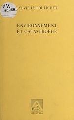 Télécharger le livre :  Environnement et Catastrophe
