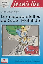 Télécharger le livre :  Les mégabretelles de Super Mathilde
