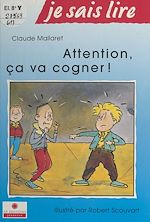 Télécharger le livre :  Attention, ça va cogner !