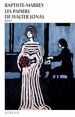 Télécharger le livre :  Les Papiers de Walter Jonas ou le solstice d'été