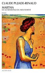 Télécharger le livre :  Martha ou le mensonge du mouvement