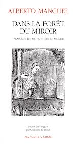 Télécharger le livre :  Dans la forêt du miroir