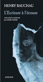 Télécharger le livre :  L'écriture à l'écoute