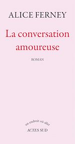 Télécharger le livre :  La conversation amoureuse