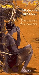 Télécharger le livre :  La Traversée des contes
