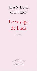 Télécharger le livre :  Le Voyage de Luca