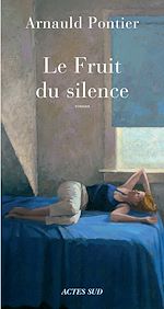Télécharger le livre :  Le Fruit du silence