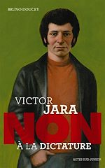 Télécharger le livre :  Victor Jara : "Non à la dictature"