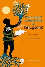 Télécharger le livre :  Pour mieux comprendre les religions