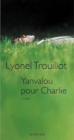 Télécharger le livre :  Yanvalou pour Charlie
