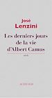 Télécharger le livre :  Les derniers jours de la vie d'Albert Camus