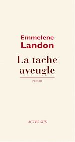 Télécharger le livre :  La Tache aveugle