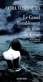 Télécharger le livre :  Le Grand Tremblement de terre du Kantô