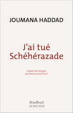 Télécharger le livre :  J'ai tué Schéhérazade