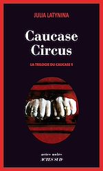 Download this eBook Caucase circus