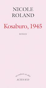 Télécharger le livre :  Kosaburo, 1945