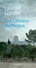 Télécharger le livre :  Les Oliviers du Négus