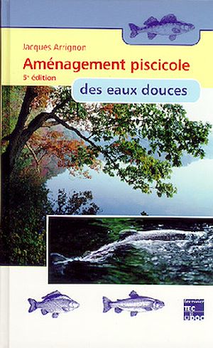 Téléchargez le livre :  Aménagement piscicole des eaux douces
