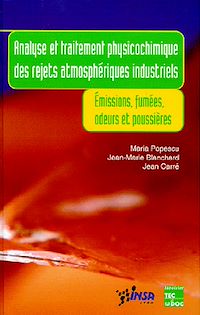 Téléchargez le livre :  Analyse et traitement physicochimique des rejets atmosphériques industriels (émissions, fumées, odeurs & poussières)