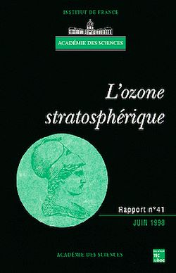 Télécharger le livre :  L'ozone stratosphérique (rapport de l'Académie des sciences n° 41)