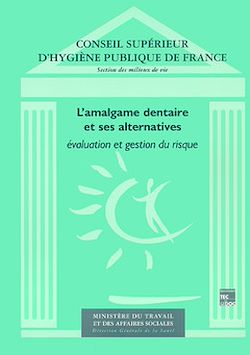 Télécharger le livre :  L'amalgame dentaire et ses alternatives: Evaluation et gestion du risque