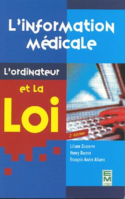 Télécharger le livre :  L'information médicale, l'ordinateur et la loi
