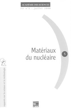 Télécharger le livre :  Matériaux du nucléaire (rapport sur la science et la technologie)