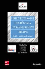 Télécharger le livre :  Gestion patrimoniale des réseaux d'assainissement urbains