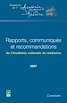 Télécharger le livre :  Rapports, communiqués et recommandations de l'Académie nationale de médecine 2007