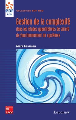 Télécharger le livre :  Gestion de la complexité dans les études quantitatives de sûreté de fonctionnement de systèmes
