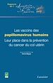 Télécharger le livre :  Les vaccins des papillomavirus humains