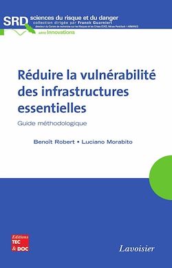 Télécharger le livre :  Réduire la vulnérabilité des infrastructures essentielles