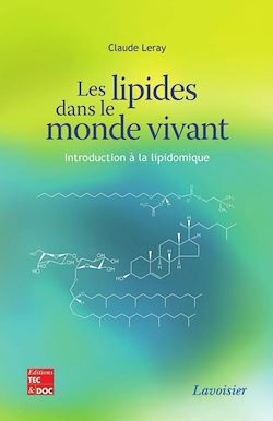 Télécharger le livre :  Les lipides dans le monde vivant