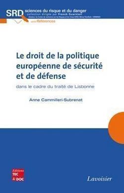 Télécharger le livre :  Le droit de la politique européenne de sécurité et de défense dans le cadre du traité de Lisbonne