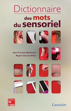 Télécharger le livre :  Dictionnaire des mots du sensoriel