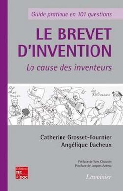 Télécharger le livre :  Le brevet d'invention - La cause des inventeurs